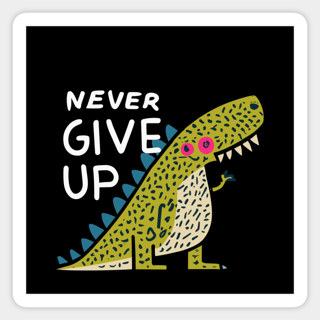 Never give up Sticker by Tiberiuss